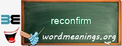 WordMeaning blackboard for reconfirm